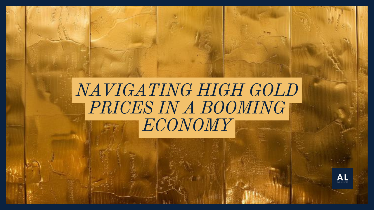 The Golden Enigma: Navigating High Gold Prices in a Booming Economy